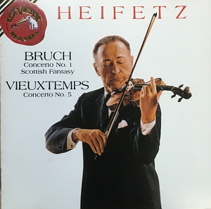 Jascha Heifetz / Bruch: Concertos No.1 / Scottish Fantasy / Vieuxtemps: Concerto No.5