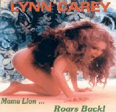 Lynn Carey / Mama Lion... Roars Back!