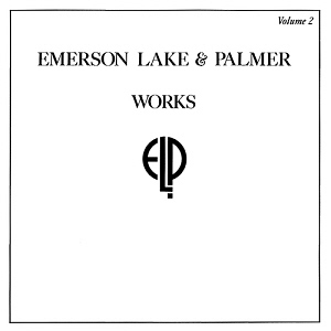 Emerson, Lake &amp; Palmer (ELP) / Works Vol. 2