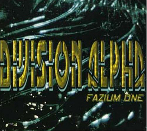 Division Alpha / Fazium One