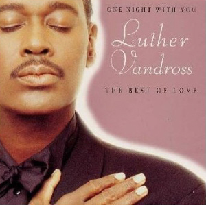 Luther Vandross / One Night With You: The Best Of Love (미개봉)