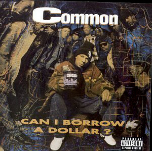 Common / Can I Borrow A Dollar? (미개봉)