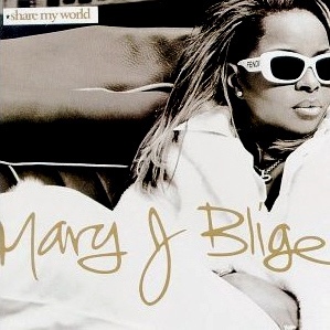 Mary J. Blige / Share My World (미개봉)