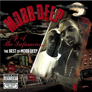 Mobb Deep / Life Of The Infamous: Best Of Mobb Deep (미개봉)