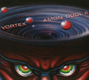 Amon Duul II / Vortex (DIGI-PAK)