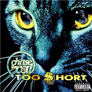 Too Short / Chase the Cat (미개봉)