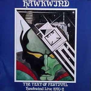 Hawkwind / Text of Festival