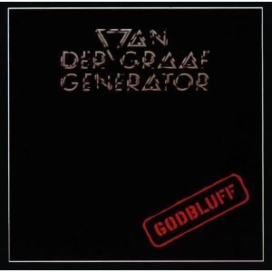 Van Der Graaf Generator / Godbluff