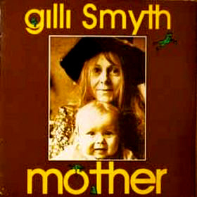 Gilli Smyth / Mother