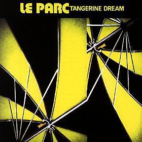 Tangerine Dream / Le Parc (REMASTERED)