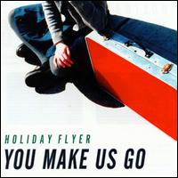 Holiday Flyer / You Make Us Go(미개봉)